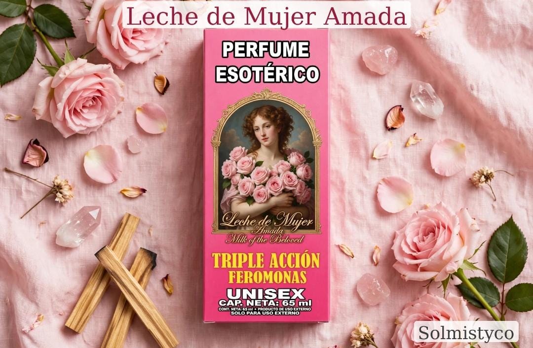 Amarre total de atracción perfume leche de la mujer